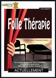 Folle thérapie Laurette Thtre Affiche