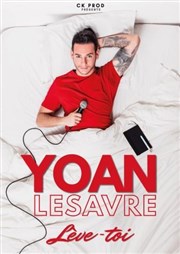 Yoan Lesavre dans Lève-toi Le Point Comdie Affiche