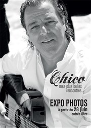 Exposition : Chico "Mes plus belles rencontres" Le Patio de Camargue Affiche