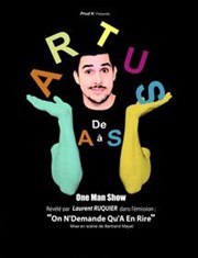 Artus dans Artus de A à S Comdie La Rochelle Affiche