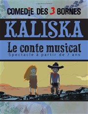 Kaliska Comdie des 3 Bornes Affiche