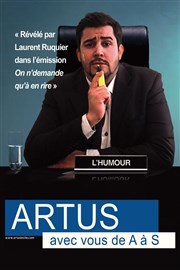 Artus dans Artus de A à S Le Capitole - Salle 2 Affiche