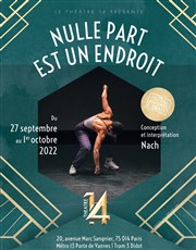 Nulle part est un endroit Thtre 14 Affiche