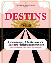 Destins par les Ladies Improvi'bar Affiche