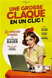 Une grosse claque en un clic ! Comdie de Tours Affiche