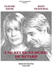 Une heure et demie de retard Thtre Darius Milhaud Affiche