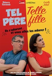 Tel père, telle fille Alambic Comdie Affiche