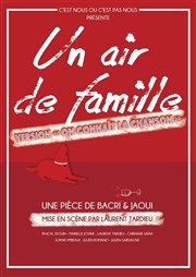 Un air de famille Thatre Le Brady - grande salle Affiche