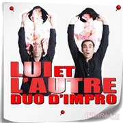 Lui et l'Autre : Duo d'Impro La comdie de Nancy Affiche