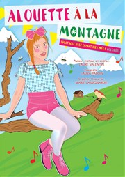 Alouette à la montagne Thtre des Grands Enfants Affiche