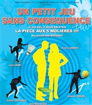 Un Petit Jeu Sans Conséquence Thtre Les Feux de la Rampe - Salle 120 Affiche