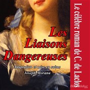 Les Liaisons Dangereuses | par la Compagnie Paris Forum Thtre Espace Marais Affiche