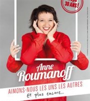 Anne Roumanoff dans Aimons nous les uns les autres L'Olympia Affiche