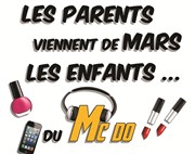 Les parents viennent de mars, les enfants du Mc Do Caf Thtre Ct Rocher Affiche