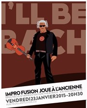 Impro fusion se la joue à l'ancienne Les Feuillants Affiche