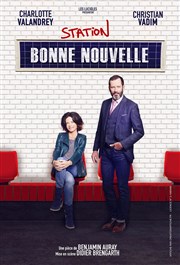 Station Bonne Nouvelle Thtre Roger Lafaille Affiche