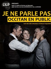 Je ne parle pas occitan en public Thtre du Pont Tournant Affiche