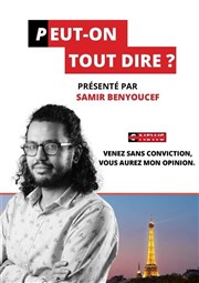 Samir Benyoucef dans Peut-on tout dire ? Le Paris de l'Humour Affiche