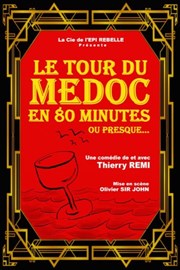 Le tour du médoc en 80 minutes... Ou presque Thtre des Beaux Arts Affiche