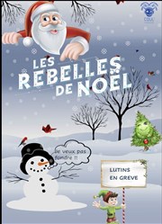 Les rebelles de noël We welcome Affiche