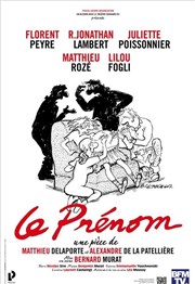 Le prénom | avec Florent Peyre et Jonathan Lambert Atlantia Affiche