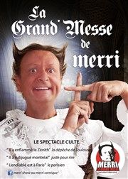 La grande messe de Merri L'Angelus Comedy Club Affiche