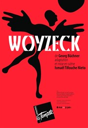 Woyzeck Thtre de la Tempte - Cartoucherie Affiche