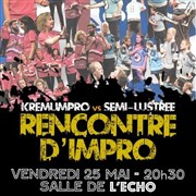 Improvisation théâtrale | Kremlimpro versus Semi-Lustrée L'Echo Mdiathque Affiche