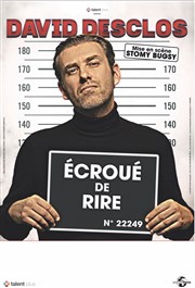 David Desclos dans Écroué de rire La Nouvelle comdie Affiche