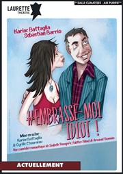 Embrasse-moi idiot Laurette Thtre Affiche