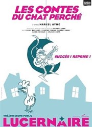 Les Contes du chat perché Thtre Le Lucernaire Affiche