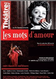 Les Mots d'amour Thtre de Mnilmontant - Salle Guy Rtor Affiche