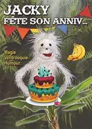 Jacky fête son anniv Comdie de la Roseraie Affiche