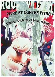 Pitre et Contre-pitre Le Magasin Affiche