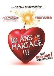 10 ans de mariage La comdie de Marseille (anciennement Le Quai du Rire) Affiche