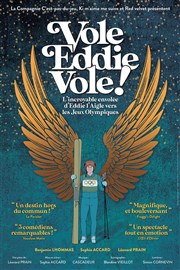 Vole Eddie, vole ! Thtre de la Celle saint Cloud Affiche