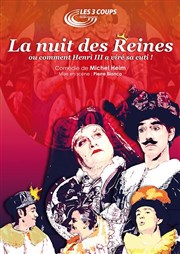 La Nuit des reines Thtre 2000 Affiche