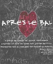 Après le bal Thtre le Proscenium Affiche