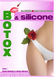 Botox et Silicone Caf Thtre Les Minimes Affiche