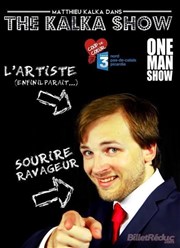 Matthieu Kalka dans The kalka show Caf Thatre Drle de Scne Affiche