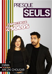 Emma et Arezki Chougar dans Presque Seuls Centre Culturel des Minimes Affiche