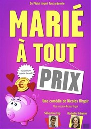 Marié à tout prix Thtre de l'Observance - salle 1 Affiche