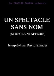 Dîner spectacle - David Smadja dans Un spectacle sans nom Courant d'art caf Affiche