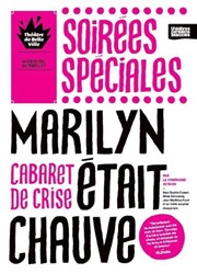 Marilyn était chauve Thtre de Belleville Affiche