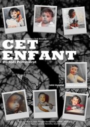 Cet enfant Thtre du Gouvernail Affiche