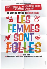 Les femmes sont folles La Comdie de Nice Affiche