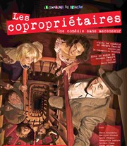 Les Copropriétaires Thtre des Enfants Terribles Affiche