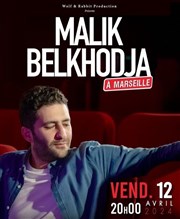 Malik Belkhodja dans Maintenant Comdie Club Vieux Port - Espace Kev Adams Affiche