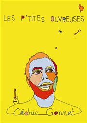 Cédric Gonnet, Les P'tites ouvreuses Thtre du port Affiche