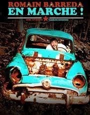 Romain Barreda dans En marche + Faite l'amour pas des gosses Salle Ren Cassin Affiche